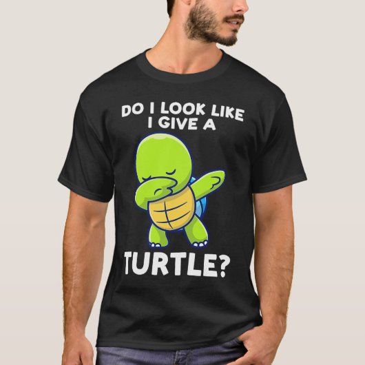 do I look like I give a turtle turtles Tシャツ (正面)