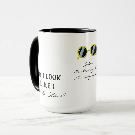 Do I Rise & Shine Night Shift Co-worker マグカップ (正面左)