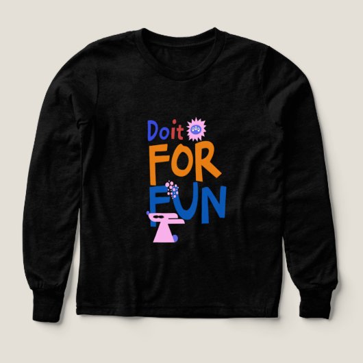 Do It For Fun: Joyful Play Graphic (デザイン正面)