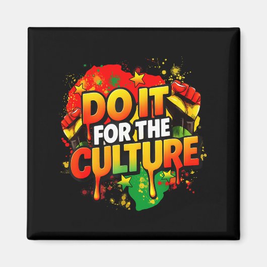 Do It For The Culture Black History Month Men Wome マグネット (正面)