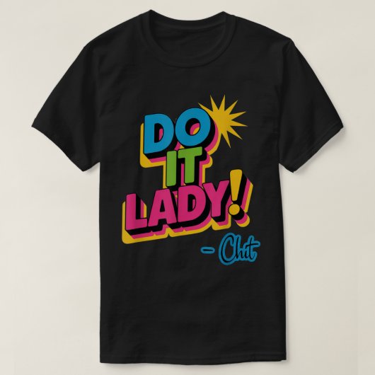 Do it Lady Shirt for Women Trendy Viral Meme Tシャツ (デザイン正面)