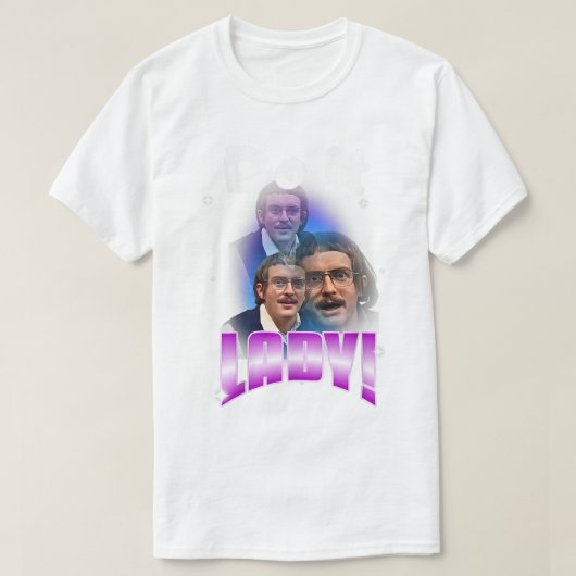 Do it Lady Shirt for Women Trendy Viral Meme Tシャツ (デザイン正面)
