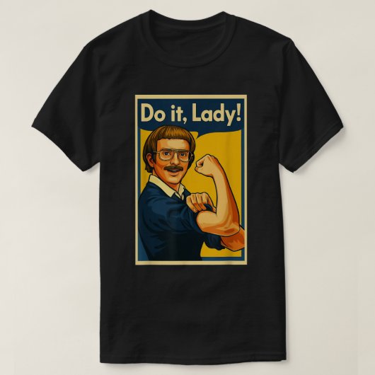 Do it Lady Shirt for Women Trendy Viral Meme Tシャツ (デザイン正面)
