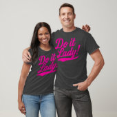 Do it Lady Shirt for Women Trendy Viral Meme Tシャツ (ユニセックス)