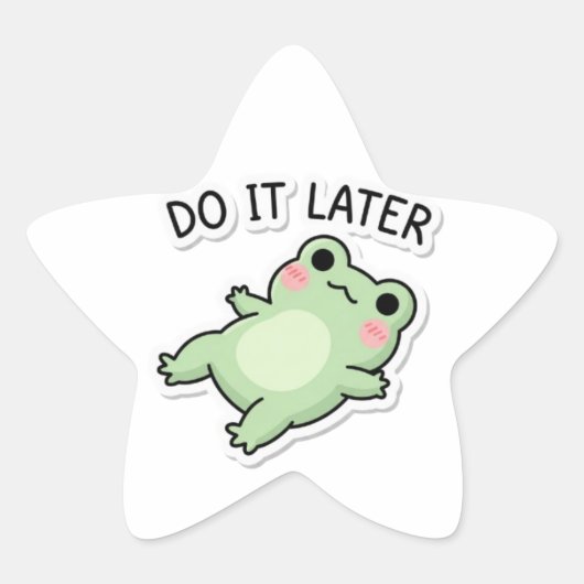 Do It Later Frog Sticker Cute Lazy Frog Procrastin 星シール (正面)