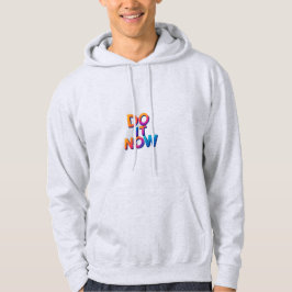 Do It Now Motivational Hoodie – Take Action Mindse パーカ