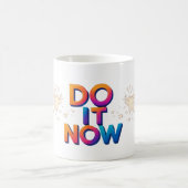 Do It Now Motivational Mug – Take Action Quote Cof コーヒーマグカップ (中央)