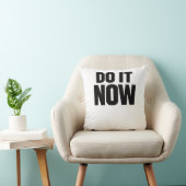 Do It Now Motivational Quote Minimal Typography In クッション (椅子)