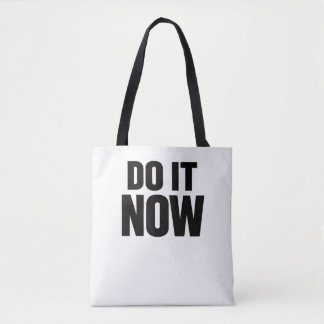 Do It Now Motivational Quote Minimal Typography In トートバッグ
