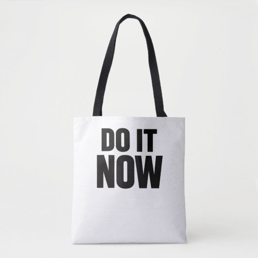 Do It Now Motivational Quote Minimal Typography In トートバッグ (正面)