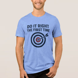 Do It Right the First Time Zero Defects Target トライブレンドＴシャツ