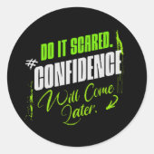 Do It Scared - Motivational Confidence Inspiration ラウンドシール (正面)