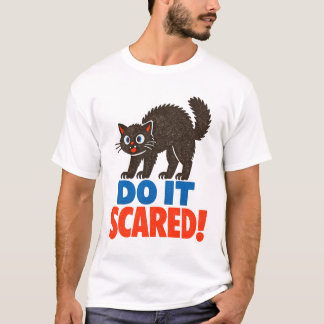 Do It Scared Motivational Retro Black Cat Tシャツ