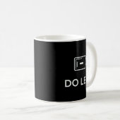 DO LESS Minimal Quote – Simple Lifestyle Design コーヒーマグカップ (正面右)