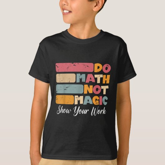 Do Math Not魔法おもしろいMath先生Back To Schoo Tシャツ (正面)