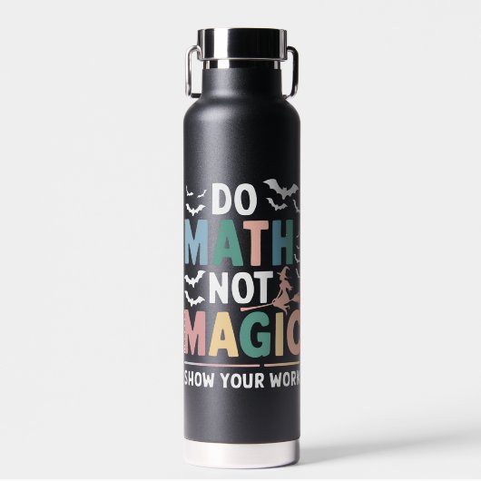 Do Math Not魔法Math先生Show Your Work ウォーターボトル (正面)