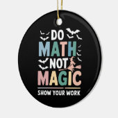 Do Math Not魔法Math先生Show Your Work セラミックオーナメント (左)