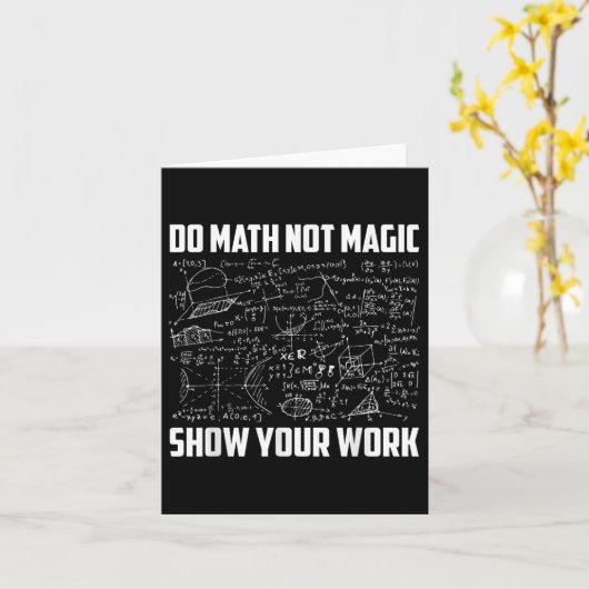 Do Math Not Magic Funny Math Teacher Back To Schoo カード (黄色い花)