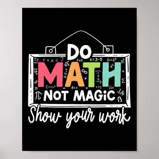 Do Math Not Magic Funny Math Teacher Back To Schoo ポスター (正面)