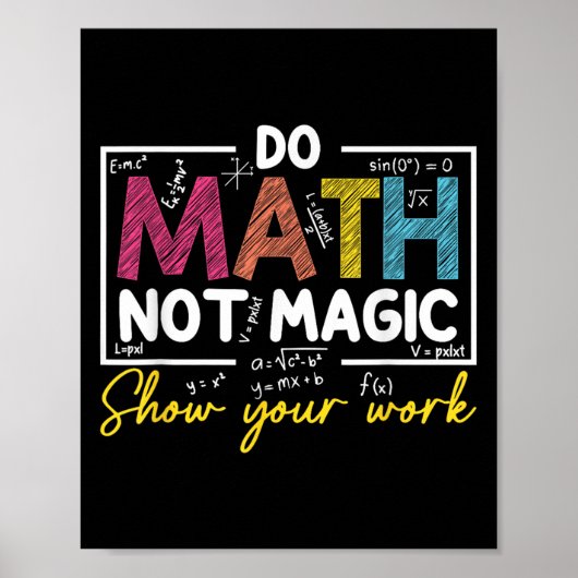 Do Math Not Magic Funny Math Teacher Back To Schoo ポスター (正面)