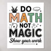Do Math Not Magic Funny Math Teacher Back To Schoo ポスター (正面)