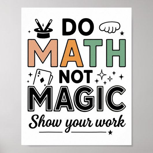 Do Math Not Magic Funny Math Teacher Back To Schoo ポスター (正面)