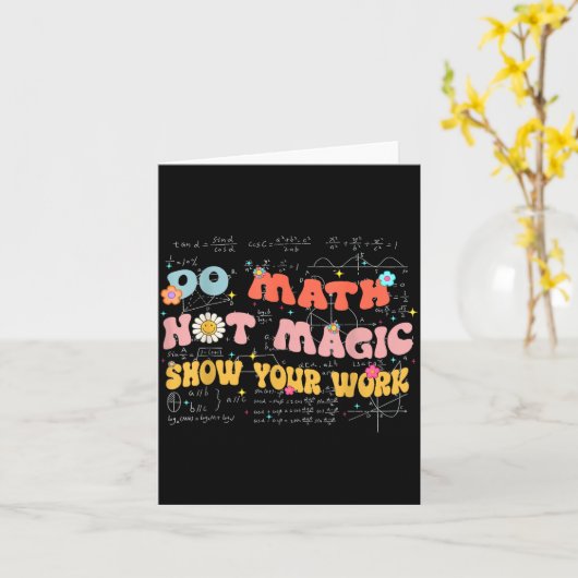Do Math Not Magic Retro Math Teacher Gift Funny Qu カード (黄色い花)