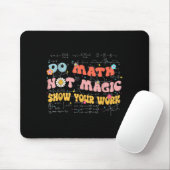 Do Math Not Magic Retro Math Teacher Gift Funny Qu マウスパッド (マウス)