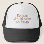 Do More Of What Make You Happy キャップ (正面)