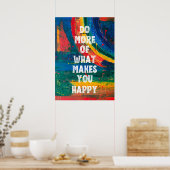 Do more of what makes you happy  ポスター (キッチン)
