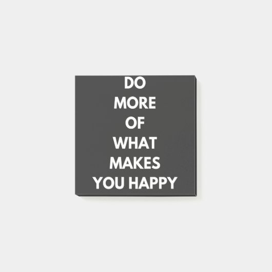 do more of what makes you happy ポストイット (正面)