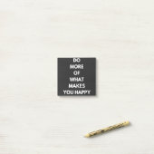 do more of what makes you happy ポストイット (デスク上)