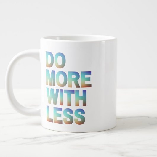 Do More With Less Minimalist Motivational Gradient ジャンボコーヒーマグカップ (左)
