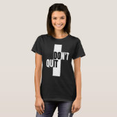 Do not やめ、革新的なモダンデザイン tシャツ (正面フル)