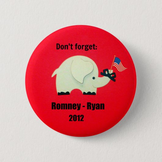 Do not 忘れ: Romney - Ryan 2012 缶バッジ (正面)