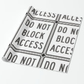 Do Not Block Access Sign Wrapping紙 ラッピングペーパー (アンロールド)
