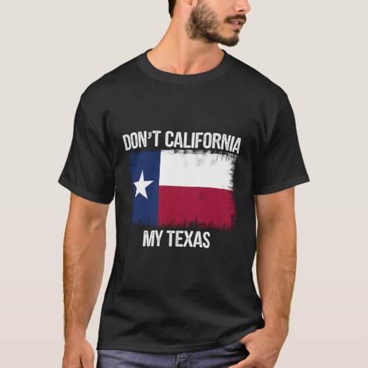 Do not Californiaマイテキサス州シャツTexasflagレトロ Tシャツ (正面)