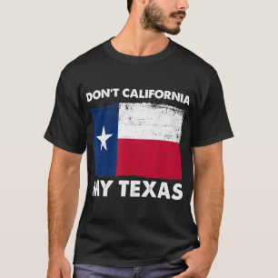 Do not Californiaマイテキサス州、ヴィンテージTexasFlag Design Tシャツ