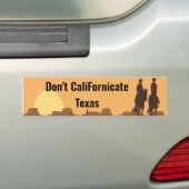Do Not Californicateテキサス州・バンパー・ステッカー バンパーステッカー (車上)