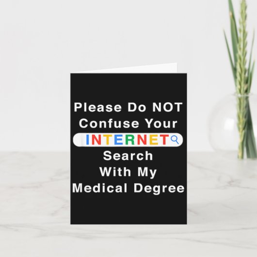 Do Not Confuse Your Google Search With My Medical カード (正面)
