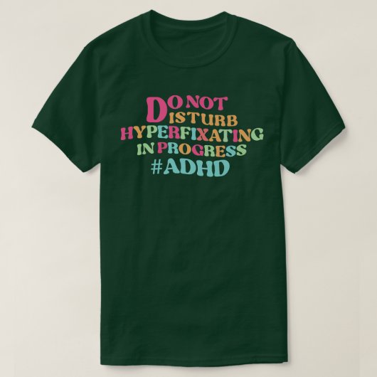 DO NOT DISPOSE in progress adhd Prem Tシャツ (デザイン正面)