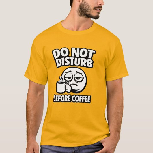 Do Not Disturb Before Coffee Introvert T-Shirt Tシャツ (正面)