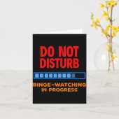 Do Not Disturb Binge Watching Tv Shows  カード (黄色い花)