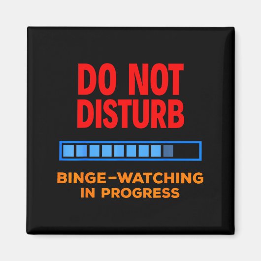 Do Not Disturb Binge Watching Tv Shows マグネット (正面)