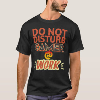 Do Not Disturb Gamer At Work Sign Vintage Tシャツ