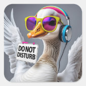 Do Not Disturb Goose スクエアシール (正面)