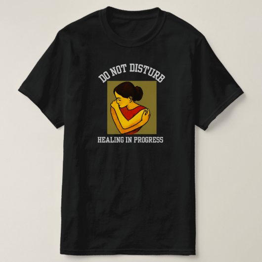 Do Not Disturb – Healing in Progress Mental Health Tシャツ (デザイン正面)