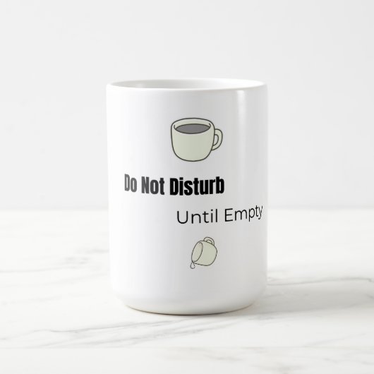 Do Not Disturb! Mug | Funny Mug コーヒーマグカップ (中央)