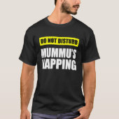 Do Not Disturb Mummu's Napping Tシャツ (正面)