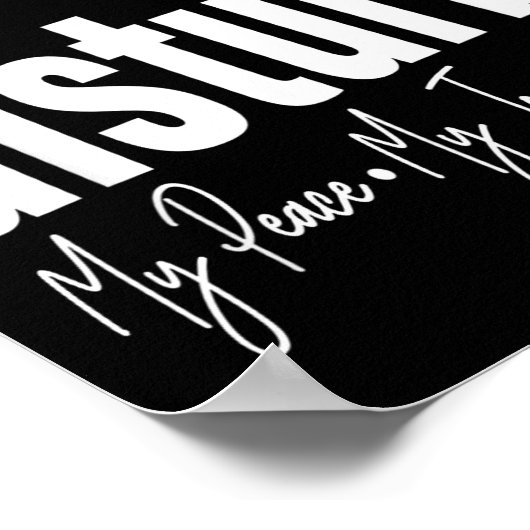 Do Not Disturb Peace Joy Vibe, Funny Sarcastic Quo ポスター (角)